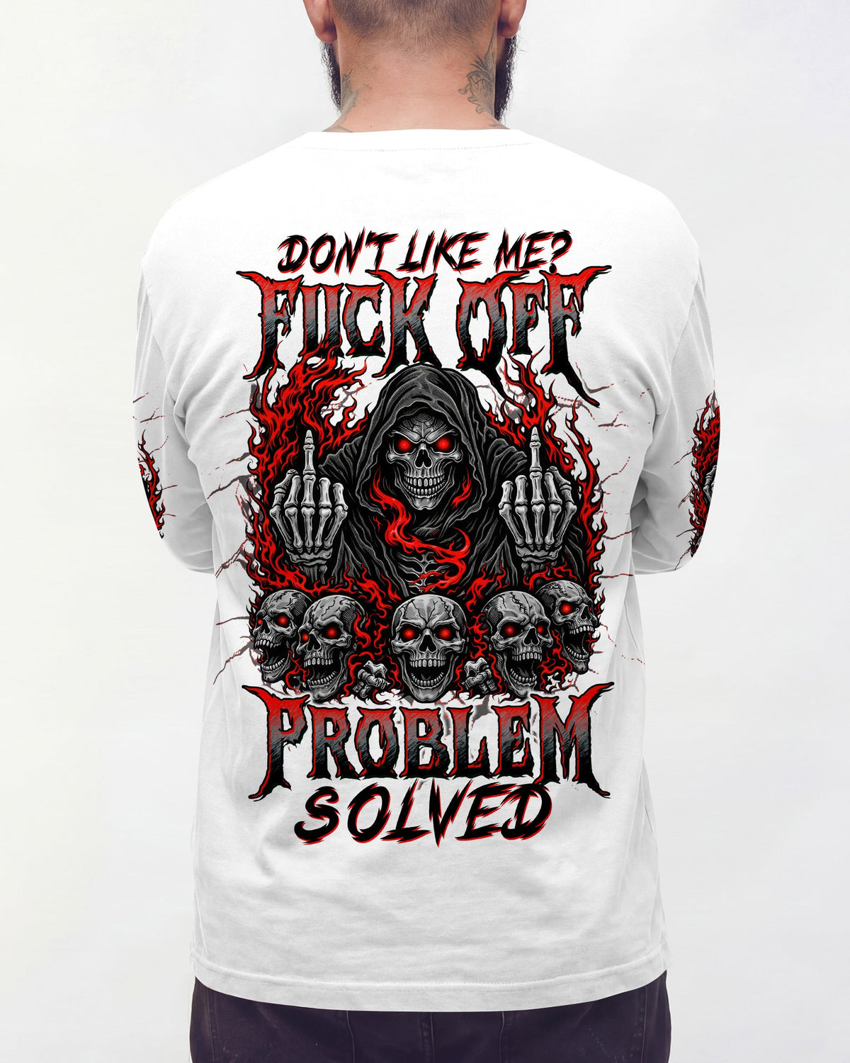 DON'T LIKE ME F OFF PROBLEM SOLVED ALL OVER PRINT - TLTW3003261