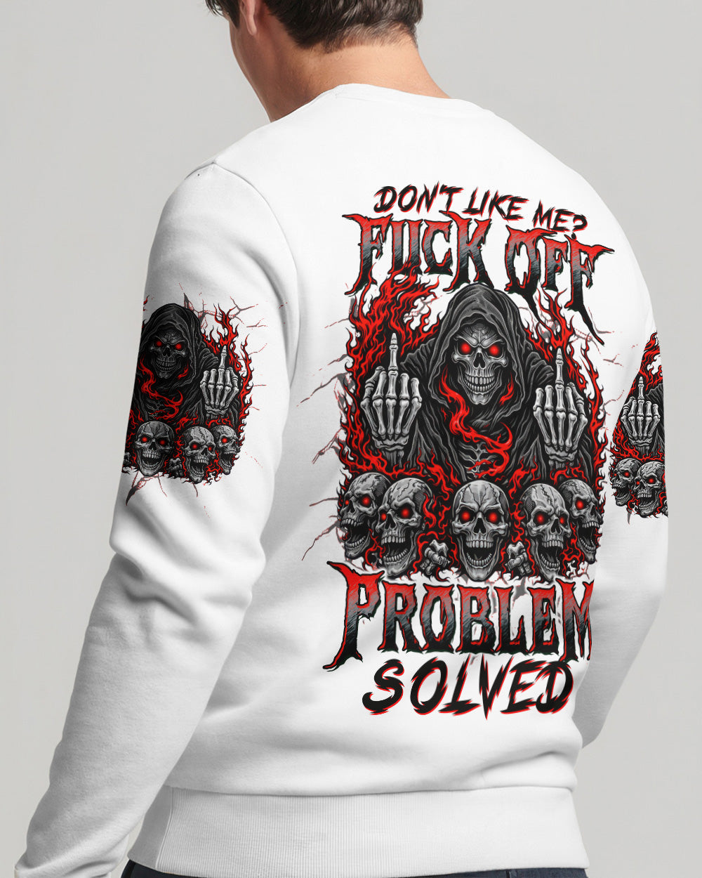 DON'T LIKE ME F OFF PROBLEM SOLVED ALL OVER PRINT - TLTW3003261