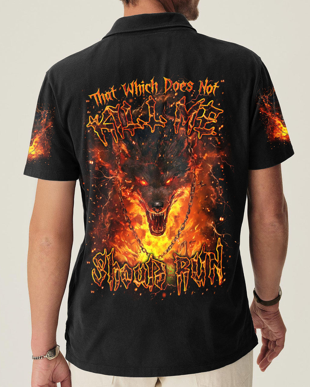 THAT WHICH DOES NOT KILL ME SHOULD RUN WOLF ALL OVER PRINT - YHLN2801261